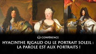 Hyacinthe Rigaud ou le portrait Soleil  La parole est aux portraits [upl. by Enovahs36]