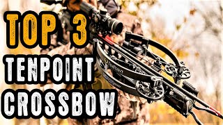 TOP 3 BEST CROSSBOWS 2024 TENPOINT CROSSBOW [upl. by Anayaran]