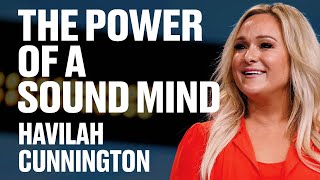 The Power of a Sound Mind  Havilah Cunnington  James River Church [upl. by Hera]