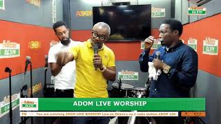 Adom Live Worship on Adom 1063 FM with Rev Kwamena Idan and Apostle Paul Oko Hackman 240524 [upl. by Rolecnahc]