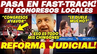 MADRUGAZO VS PRIAN CONGRESOS LOCALES ¡APRUEBAN REFORMA HUMILLADA EN FASTTRACK NO PUEDEN FRENARLO [upl. by Bordy]