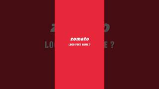 Zomato Logo Font Breakdown 👨‍💻🍛🍲🛵😋 [upl. by Gnaig]