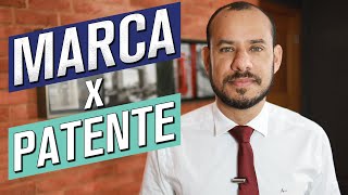 DIFERENÇA ENTRE REGISTRO DE MARCA E PATENTE [upl. by Ahon229]