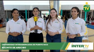 🟡 InterTv  Expo de Organizaciones Estudiantiles 2024  Inter Arecibo [upl. by Eelsha]