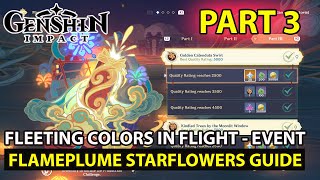 Genshin Impact  How To Complete Fleeting Colors In Flight  Flameplume Starflowers Part 3 Guide [upl. by Irrab975]