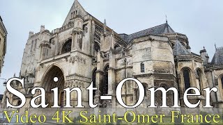 saint omer france walking  France City of SaintOmer video 4K [upl. by Hallerson]