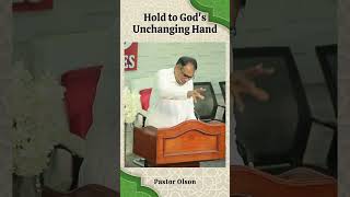 Hold to Gods Unchanging Hand  Pastor Olson  SHPP [upl. by Sumetra]