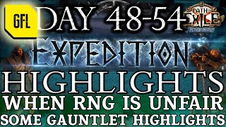 Path of Exile 315 EXPEDITION DAY 4854 Highlights WHEN RNG IS UNFAIR SOME GAUNTLET HIGHLIGHTS [upl. by Wiburg357]