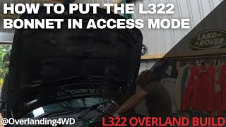 How to put your L322 bonnet into access mode [upl. by Nage]