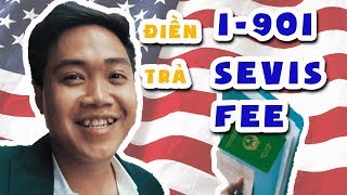 Điền Form I901 và thanh toán SEVIS Fee như thế nào  How to pay SEVIS FEE [upl. by Adnirol905]