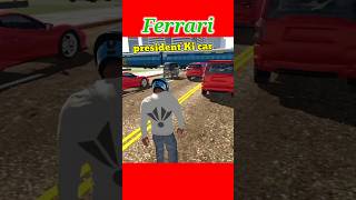 PRESIDENT KI FERRARI CHORI KAR LI IN INDIAN BIKE DRIVE 3D indianbikedriving3dd shorts [upl. by Nylireg]