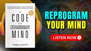 The CODE of the EXTRAORDINARY MIND by Vishen Lakhiani Audiobook  Book Summary in English [upl. by Choo]