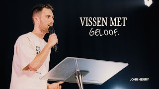 Vissen met geloof  JohnHenry Maasbach [upl. by Stacey]