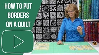 How to Put Borders on a Quilt [upl. by Eanad]