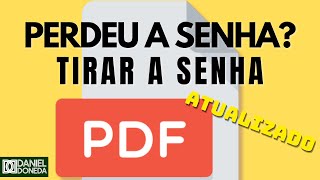 PDF COM SENHA  COMO REMOVER A SENHA DO PDF ATUALIZADO [upl. by Dnob]