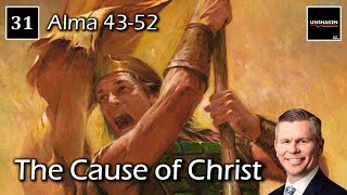 Come Follow Me  Alma 4352 The Cause of Christ [upl. by Sayette]