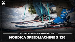 2022 Nordica Speedmachine 3 120 Ski Boots with SkiEssentialscom [upl. by Asirehc855]