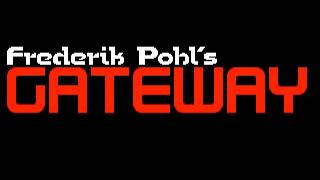 Frederik Pohls Gateway OST  Opening Theme [upl. by Aikemot]