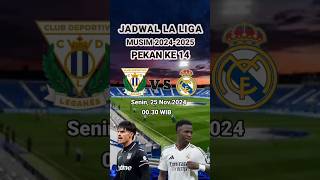 NJADWAL LEGANES VS REAL MADRID 25 NOV 2024 realmadrid shortvideo laliga ligaspanyol [upl. by Suivatnom]