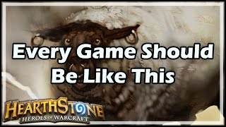 Hearthstone Every Game Should Be Like This [upl. by Gerrie50]