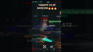 YAMATO VS RF MOSCOW🔥🔥🔥modernwarshipsgameplay [upl. by Alel312]