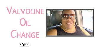 Valvoline Oil Change [upl. by Keener]