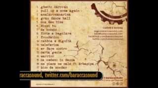 baracca sound  rabbia e dignità  swing easy riddim quotfoundationquot 2012 [upl. by Akemat]