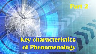 Key characteristics of Phenomenology part 2 Research Method of Psychology  Dr Riffat Sadiq [upl. by Safir]