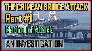 The Crimean Bridge Attack how the attack happened [upl. by Aerbma]