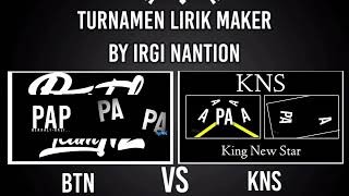 TURNAMEN LIRIK MAKER KNS VS BTNlyrickmakerindonesia turnamen [upl. by Desiri328]