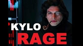 KYLO RAGE Kylo Ren funny [upl. by Trebron]