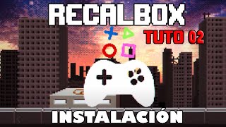 👉 INSTALAR RECALBOX  Tutorial Recalbox 02 [upl. by Eedolem]