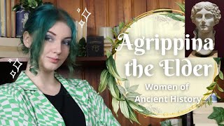 A True Imperial Woman Agrippina the Elder  Women of Ancient History [upl. by Darrick256]