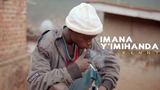 IMANA YIMIHANDA  KENNY Official Video2021 [upl. by Nyladnohr]