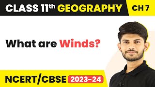 Winds  Landforms and their Evolution  Class 11 Geography [upl. by Yaniv]