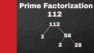 Prime factorization of 112 and 84 [upl. by Airrat]