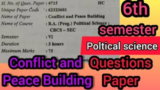 Conflict and peace Building previous year Question paper Ba prog political science 6th semester [upl. by Dora631]