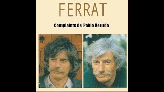 ♦Jean Ferrat  Complainte de Pablo Neruda conceptkaraoke [upl. by Aiuqcaj263]