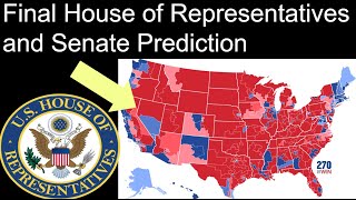 MY FINAL DOWNBALLOT ELECTION PREDICTION HOUSE AND SENATE 2024 ELECTION PREDICTION [upl. by Rosaline]