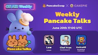 Pancake Talks  Cakepie amp PancakeSwap [upl. by Anilef]