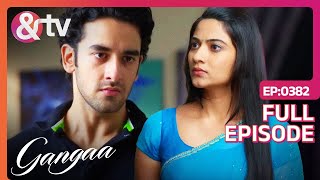 Sagar को हो रही है Gangaa के आने वाले बच्चे की फ़िक्र  Gangaa  Full Ep 382  andtvchannel [upl. by Jerold]