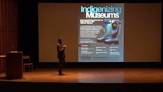 Indigenizing Museums Symposium Session 1 quotIndigenizing Galleriesquot [upl. by Gabel]