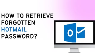 How To Reset Or Retrieve Forgotten Hotmail Password [upl. by Scherle388]