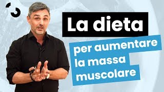 La dieta per aumentare la massa muscolare  Filippo Ongaro [upl. by Cutcheon]