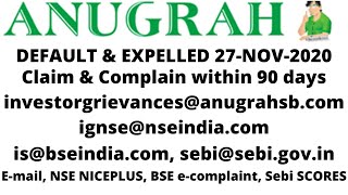 Anugrah Stock Broking Default amp Expelled What do clients do Claim amp Complaint within 90 days [upl. by Xaviera]