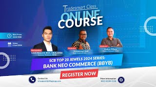 SCB TOP 20 JEWELS 2024 SERIES Bank Neo Commerce BBYB  RHB Smart Talk  4 Juni 2024 [upl. by Syramad570]