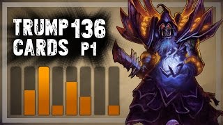 Hearthstone Trump Cards  136  Part 1 Apparently I Have Chosen Warlock Warlock Arena [upl. by Ahsino974]