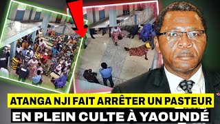 Atanga Nji fait arrêter un pasteur en plein culte à Yaoundé [upl. by Uri]