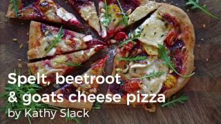 Spelt beetroot and goats cheese pizza  by Kathy Slack Gluts and Gluttony for AOcom [upl. by Nevs]