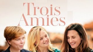 TROIS AMIES 2024  Bandeannonce VF [upl. by Asirac]